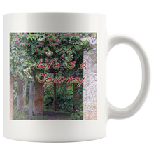 Load image into Gallery viewer, Mug "Life is a Journey" Custom Printed Mug